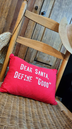 Cojín Navideño "Dear Santa Define Good"
